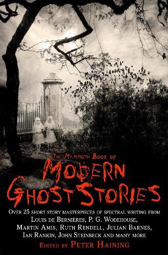 Peter Haining Mammoth Book of Modern Ghost Stories (Tascabile) Mammoth Books