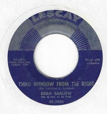 NORTHERN SOUL - DEAN BARLOW - "THIRD WINDOW FROM THE RIGHT"  LESCAY 45   VG+