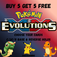 Pokemon XY Evolutions /108 -  Base & Reverse Holos - Choose Your Cards!