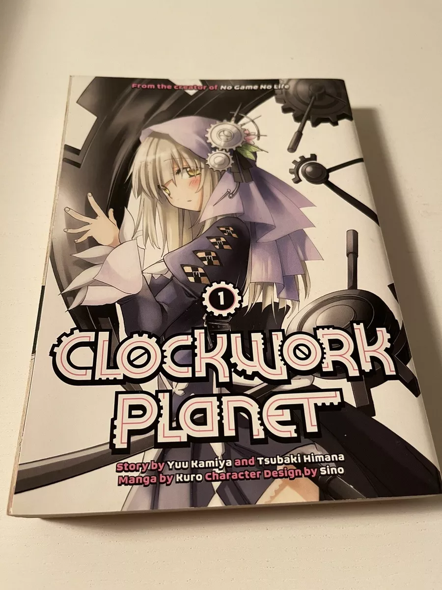 Clockwork Planet, Volume 4 by Yuu Kamiya, Tsubaki Himana, Kuro