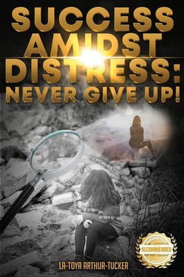 La-Toya Arthur-Tucker | Success Amidst Distress | Taschenbuch | Englisch (2022)
