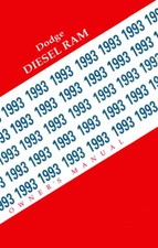1993 Dodge Ram Diesel Truck Owners Manual User Guide Reference Operator Book Oem