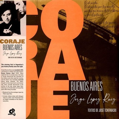 Jorge Lopez Ruiz - Coraje Buenos Aires (Vinyl LP - 1973 - EU - Reissue)