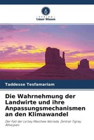 Taddesse Tesfamariam | Die Wahrnehmung Der Landwirte Und Ihre...