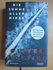 Die Summe aller Dinge von Oliver Bottini