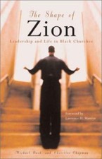 The Shape of Zion by Michael J.N. Dash & Christine D. Chapman