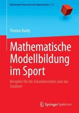 Mathematische Modellbildung im Sport Thomas Bardy