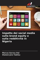 Marcus Garvey Orji (U. A.) | Impatto Dei Social Media Sulla Brand Equity E...