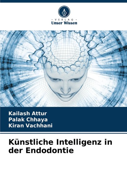 Kailash Attur (U. A.) | KüNstliche Intelligenz In Der Endodontie | Taschenbuch-image