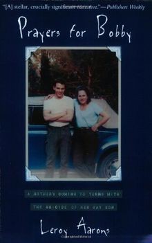 Prayers for Bobby: A Mothers Coming to Terms with ... | Buch | Zustand sehr gut