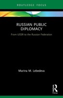 Russian Public Diplomacy | From Ussr To The Russian Federation | Lebedeva | Buch