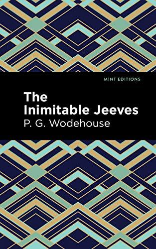 The Inimitable Jeeves (Mint Editions (Humorous and Satirical Narratives)) - Image 8