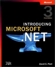 Introducing Microsoft® .NET, Third Edition by David S. Platt