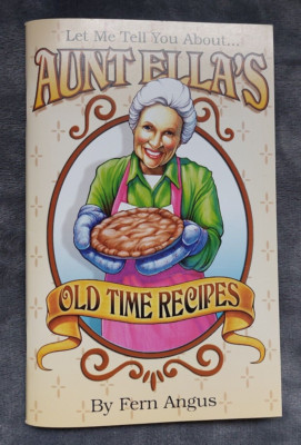 Aunt Ella's Old Time Recipes Paperback 2005 Fern Angus Stone County Mo
