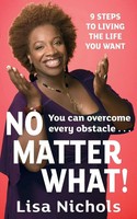 Lisa Nichols | No Matter What! | Taschenbuch | Englisch (2010)