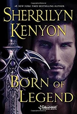 Born of Legend : The League: Nemesis Rising Hardcover Sherrilyn K