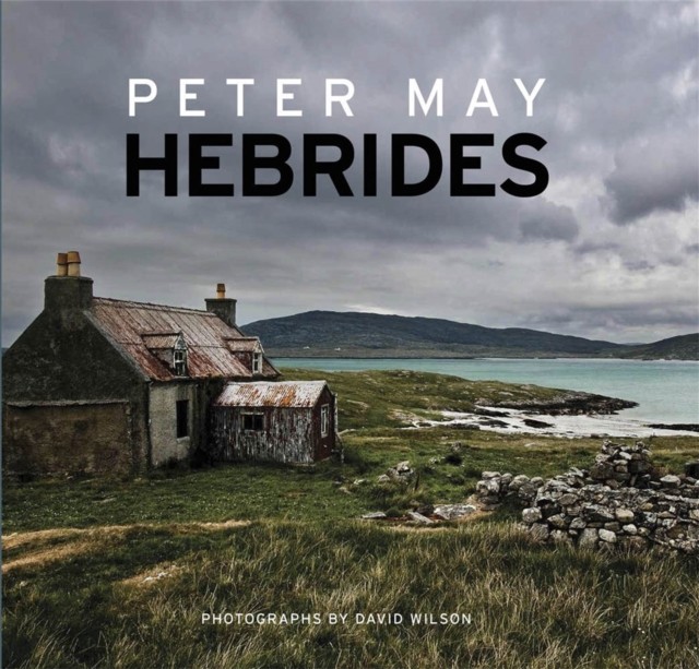 Hebrides by Peter May (Hardback Book)