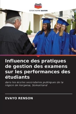 Influence des pratiques de gestion des examens sur les performances des tudiants