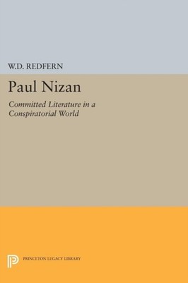 PAUL NIZAN COMMITTED LITERATURE IN A CO by REDFERN, W.D. Paperback Self Help