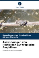 Raquel Aparecida Mendes Lima (U. A.) | Auswirkungen Von Pestiziden Auf...