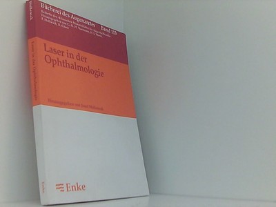 Laser in der Ophthalmologie Wollensak, Josef: