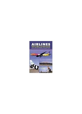 Airlines Worldwide - Third edi - VERY GOOD