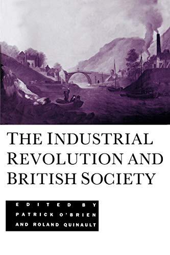The Industrial Revolution and British Society-Patrick O'Brien