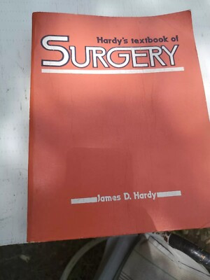 Hardy's Textbook of Surgery by James D. Hardy (1983, Trade Paperback)