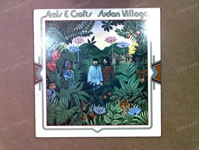 Seals & Crofts - Sudan Village GER LP 1976 + Insert .*
