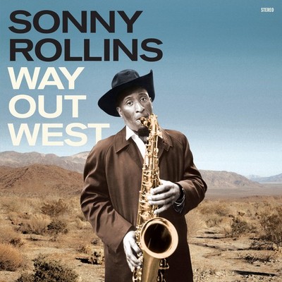 Sonny Rollins Way Out West (Vinyl) Bonus Tracks  12'' Album Coloured Vinyl