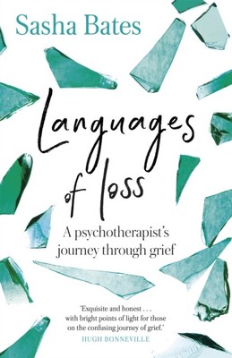 LANGUAGES OF LOSS von Sasha Bates (Taschenbuch / Softback) (9781529317169)