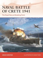 Naval Battle Of Crete 1941 Angus Konstam