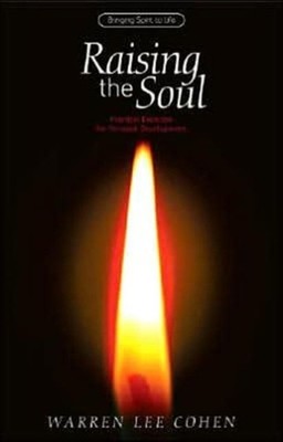 RAISING THE SOUL by Warren Lee Cohen Paperback Self Help Business