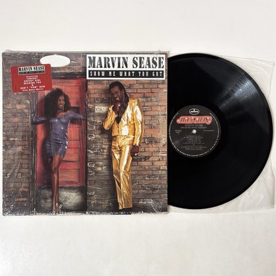 Marvin Sease - Show Me What You Got LP 1991 Vintage Vinyl Record Mercury Shrink
