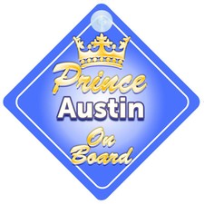 Crown Prince Austin On Board Personalised Baby Boy Car Sign