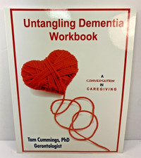 Untangling Dementia Workbook A Conversation i...
