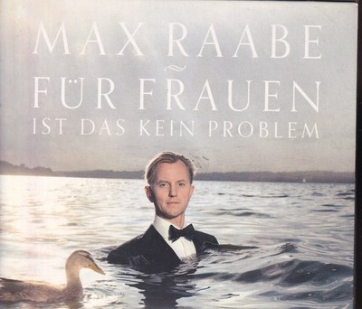 MAX RAABE ''Für Frauen ist das kein Problem'' CD-Album (Digipak)