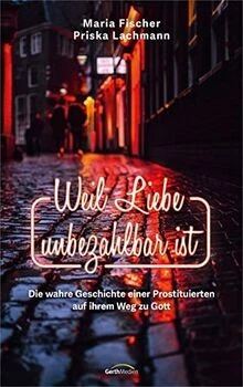 Weil Liebe unbezahlbar ist: Die wahre Geschichte ei... | Buch | Zustand sehr gut - Bild 1 von 2