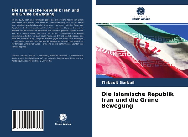 Die Islamische Republik Iran Und Die GrüNe Bewegung | Buch | 9786203591330-image