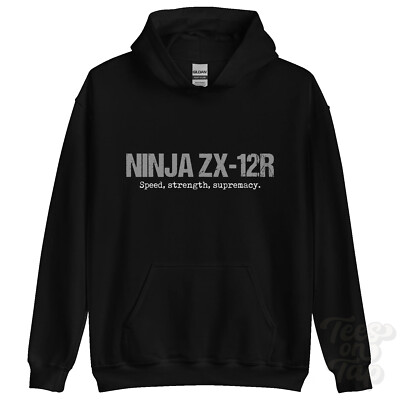 Ninja ZX-12R: Speed, Strength, Supremacy Hoodie Motorrad Biker