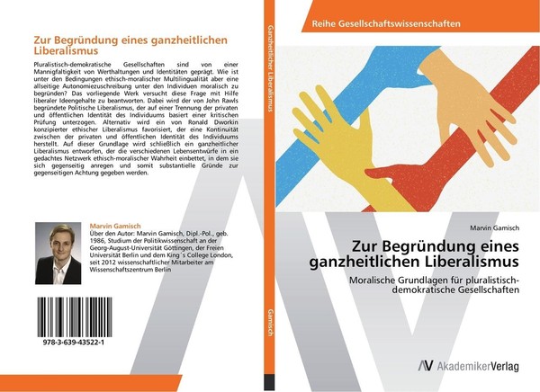 Zur BegrüNdung Eines Ganzheitlichen Liberalismus Marvin Gamisch-image