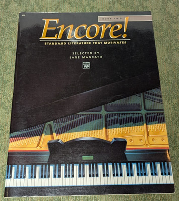 Encore, Book 2 Two - Paperback By Magrath, Jane - Music Sheets