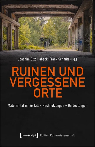 Ruinen Und Vergessene Orte | Joachim Otto Habeck (U. A.) | Deutsch | Taschenbuch-image