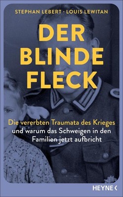 Der blinde Fleck ~ Stephan Lebert ~  9783453218697