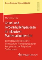 Grund- Und FöRderschullehrpersonen Im Inklusiven Mathematikunterricht Martina Ge