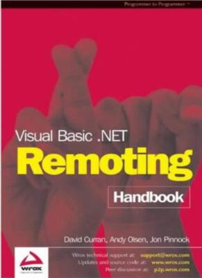 Visual Basic.NET Remoting Handbook,Jonathan Pinnock, David Curra