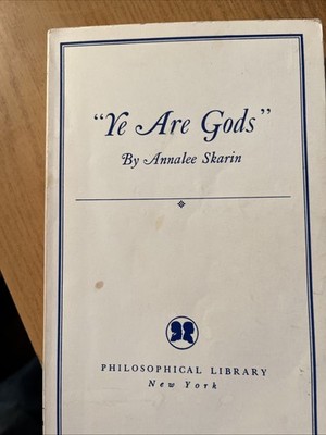 Ye Are Gods (1992 Paperback) by Annalee Skarin