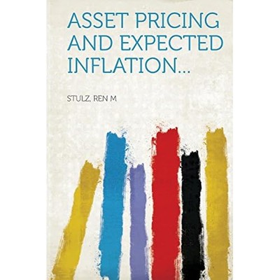 Asset Pricing and Expected Inflation -  NEW Stulz M 2013
