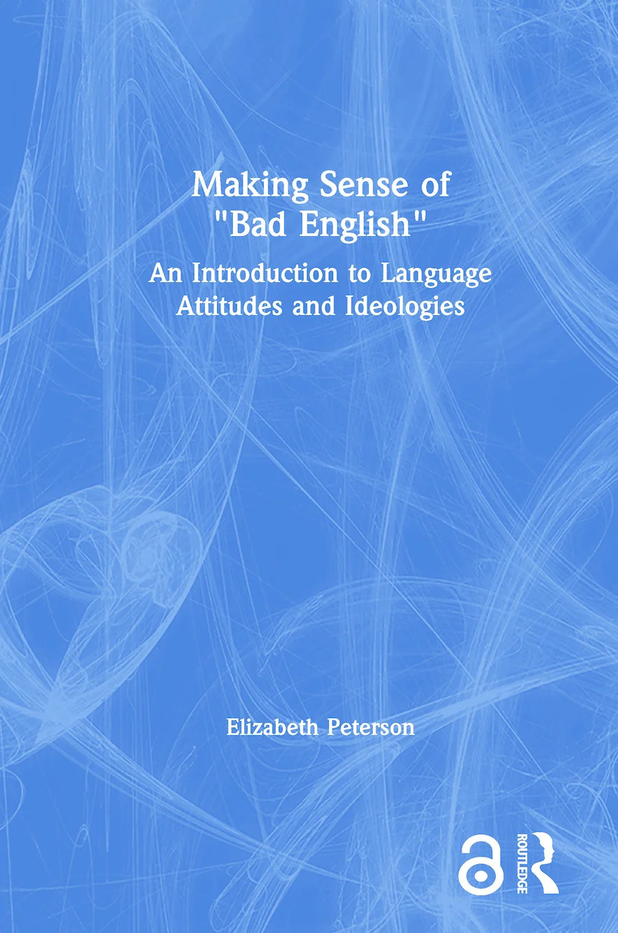Making Sense of ""Bad English""