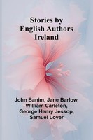 John Banim (U. A.) | Stories By English Authors | Taschenbuch | Englisch (2024)